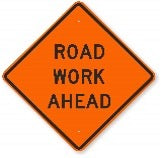 Road Work Ahead